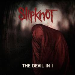 Slipknot (USA-1) : The Devil in I